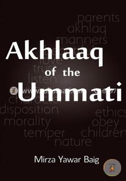 Akhlaaq of the Ummati