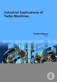 Industrial Applications Of Turbo Machines