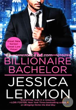 The Billionaire Bachelor (Billionaire Bad Boys)