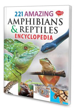 221 Amphibians and Reptiles Encyclopedia