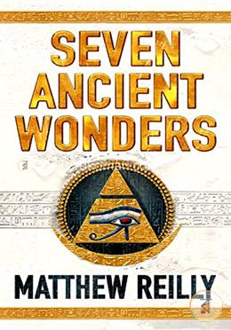 Seven Ancient Wonders (Jack West Novels Book 1)