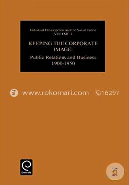 Keeping the Corporate Image: Public Relations and Business