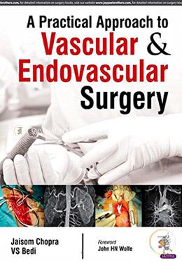 A Practical Approach To Vascular and Endovascular Surgery