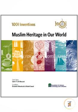1001 Inventions: Muslim Heritage in Our World