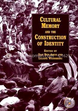 Cultural Memory and the Construction of Identity