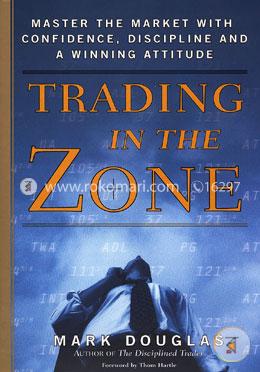 Trading in the Zone