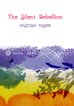The Silent Rebellion