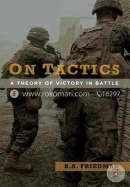 On Tactics: A Theory of Victory in Battle