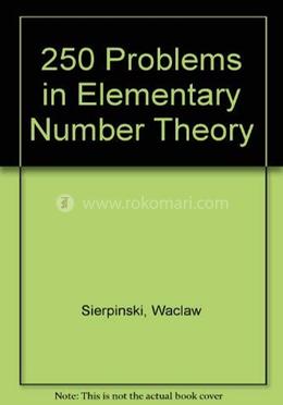 250 Problems in Elementary Number Theory