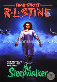 The Sleepwalker (Fear Street, No. 6) 