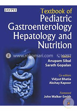 Textbook of Pediatric Gastroenterology Hepatology and Nutrition