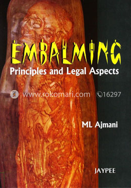 Embalming: Principles and Legal Aspects