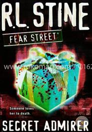 Secret Admirer (Fear Street, No. 36) 