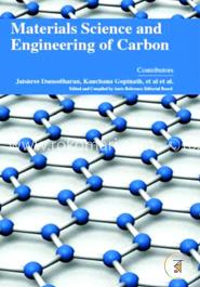 Materials Science and Engineering of Carbon