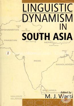 Linguistic Dynamism in South Asia