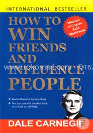 How To Win Friends And Influence People