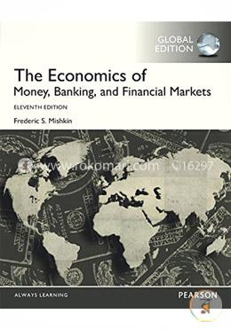 The Economics of Money, Banking and Financial Markets