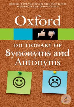 The Oxford Dictionary of Synonyms and Antonyms