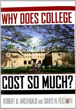 Why Does College Cost So Much?