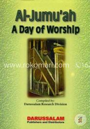 Al-Jumuah A Day of Worship