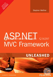 ASP.NET MVC Framework Unleashed