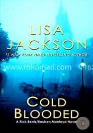 Cold Blooded (A Bentz/Montoya Novel)