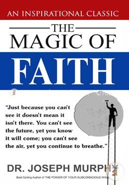The Magic of Faith