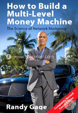 How to Build a Multi-Level Money Machine
