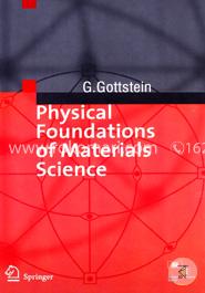 Physical Foundations of Materials Science