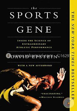 The Sports Gene: Inside the Science of Extraordinary Athletic Performance