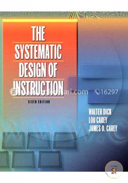 The Systematic Design Of Instruction