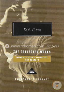 Kahlil Gibran, The Collected Works