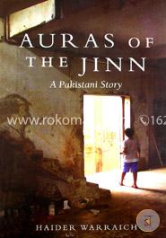 Auras of the Jinn: A Pakistani Story