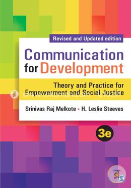 Communication for Development : Theory and Practice for Empowerment and Social Justice