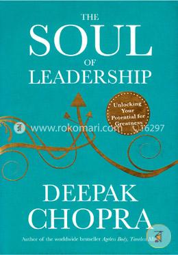 The Soul of Leadership 