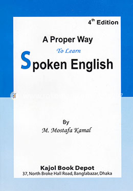 A Proper Way to Learn Spoken English (Bangla-English)