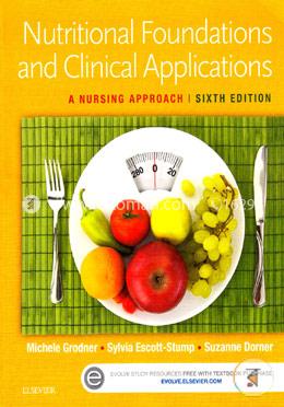 Nutritional Foundations and Clinical Applications: A Nursing Approach image
