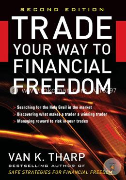 Trade Your Way to Financial Freedom