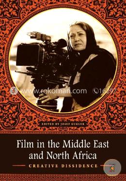 Film in the Middle East and North Africa: Creative Dissidence