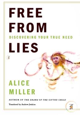 Free from Lies: Discovering Your True Needs