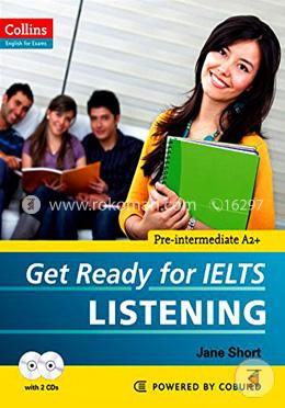 Get Ready for IELTS - Listening: IELTS 4 (A2 ) (Collins English for IELTS)