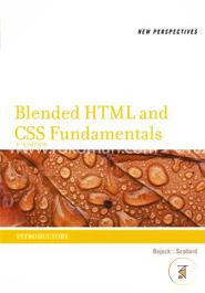 New Perspectives on Blended HTML and CSS Fundamentals: Introductory