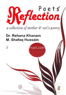 Poets Reflection (A Collection Of Mother And Sons Poetry)
