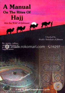 A Manual on the Rites of Hajj