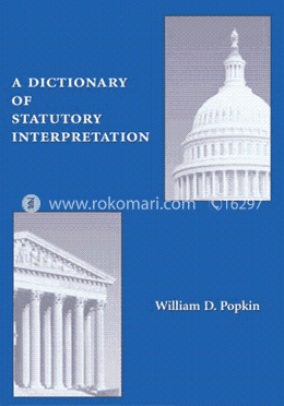 A Dictionary of Statutory Interpretation