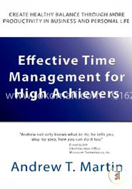 Effective Time Management for High Achievers