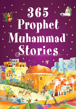 365 Prophet Muhammad Stories
