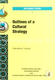 Outlines of a Cultural Strategy 