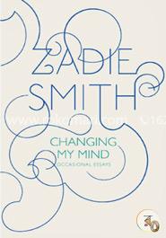 Changing My Mind: Occasional Essays