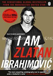 I Am Zlatan Ibrahimovic